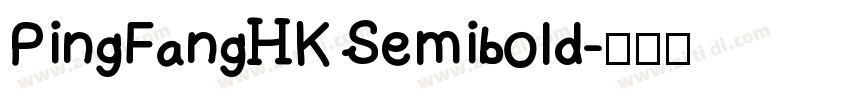 PingFangHK Semibold字体转换